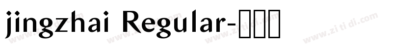 jingzhai Regular字体转换
